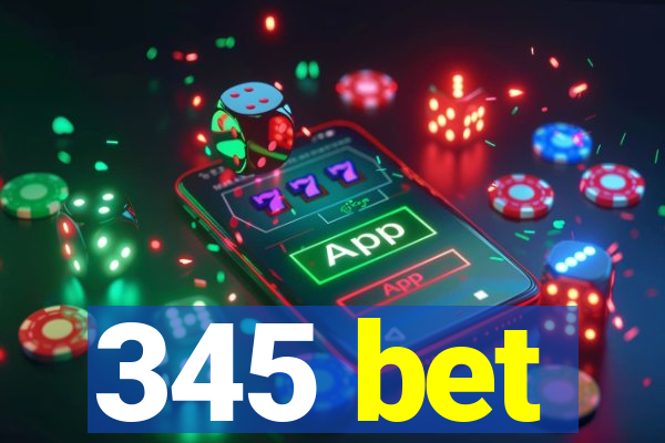 345 bet